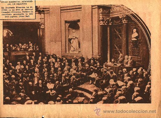 Coleccionismo de revistas y peri&oacute;dicos: * FRANCIA * Mariscal Franchet d&acute;Espery en la Academia Francesa- 1935