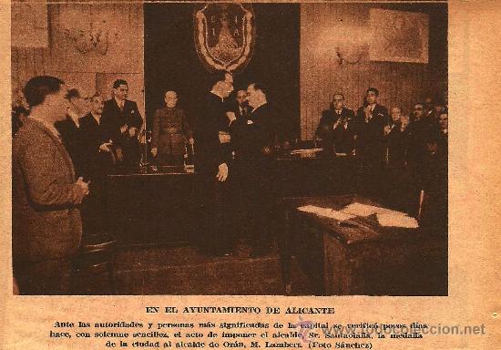 Coleccionismo de revistas y peri&oacute;dicos: * ALICANTE * Imposici&oacute;n de la medalla de la ciudad a M. Lambert, alcalde de Or&aacute;n - 1935