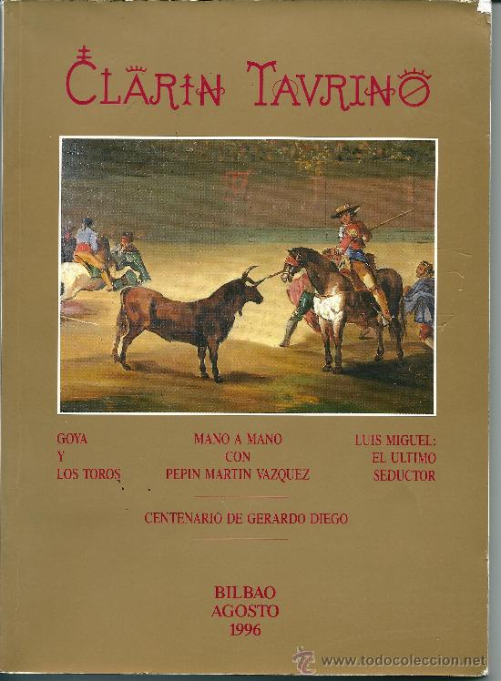 Collezionismo di Riviste e Giornali: REVISTA TOROS -CLARIN TAURINO-, BILBAO AGOSTO 1996