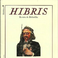 Coleccionismo de Revistas y Periódicos: HIBRIS: REVISTA DE BIBLIOFILIA * LITERATURA DE CORDEL * PETRARCA * ENCUADERNACIÓN *. Lote 29333811