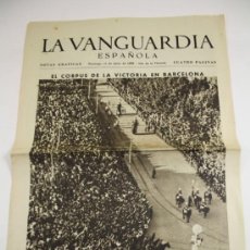 Coleccionismo de Revistas y Periódicos: PERIODICO LA VANGUARDIA ESPAÑOLA NOTAS GRAFICAS, 11 JUNIO '39 AÑO DE LA VICTORIA