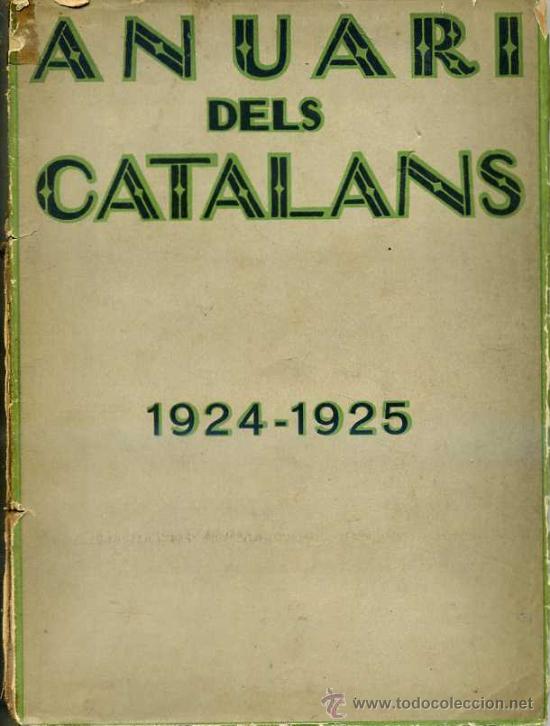 Coleccionismo de revistas y peri&oacute;dicos: ANUARI DELS CATALANS 1924/1925