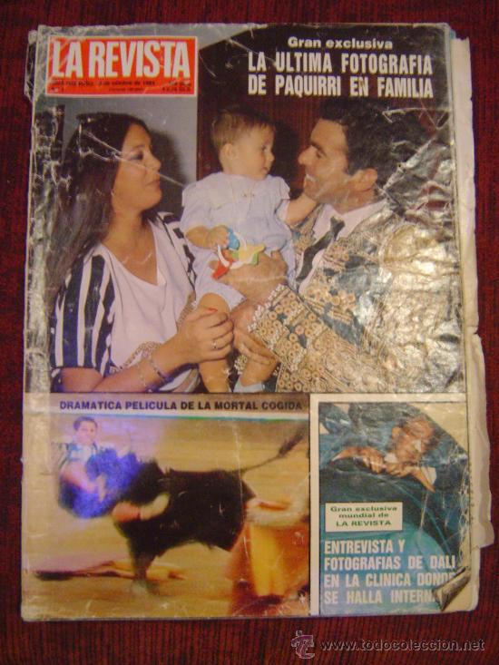 Sammeln von Zeitschriften und Zeitungen: LA REVISTA - N&ordm; 1 / 8 OCTUBRE 1984 - LA ULTIMA FOTOGRAFIA DE PAQUIRRI EN FAMILIA - MUERTE DE PAQUIRR