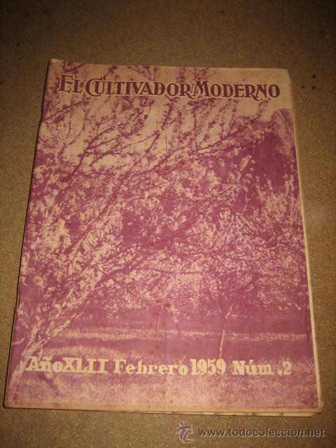Coleccionismo de revistas y peri&oacute;dicos: EL CULTIVADOR MODERNO.REVISTA TEORICO PRACTICO DE AGRICULTURA Y GANADERIA A&Ntilde;O XLII.FEB.1959.-N&ordm; 2