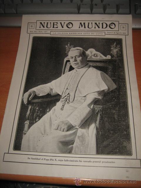 Sammeln von Zeitschriften und Zeitungen: SU SANTIDAD EL PAPA PIO X CUYO FALLECIMIENTO A CAUSADO GENERAL PESADU  HOJA REVISTA NUEVO MUNDO 1914