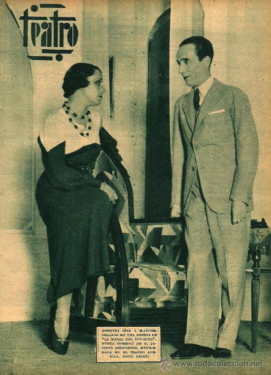 Coleccionismo de Revistas y Peri&oacute;dicos: * TEATRO * Josefina D&iacute;az y Manuel Collado en La Moral del Divorcio, de Jacinto Benavente - 1932