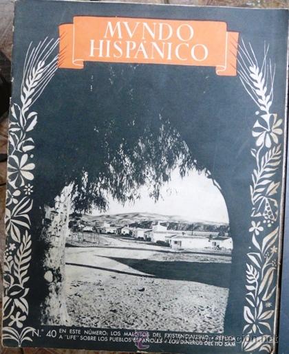 Coleccionismo de Revistas y Peri&oacute;dicos: MUNDO HISPANICO # 40 - AGOSTO 1951 - GIMENELLS - GUARDIANA DEL CAUDILLO - TORNO - EXISTENCIALISMO