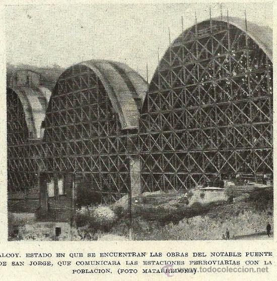 Coleccionismo de Revistas y Peri&oacute;dicos: * ALCOY * Obras del puente de San Jorge - 1926