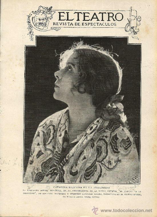 Collection Magazines and Newspapers: * TEATRO * Catalina B&aacute;rcena en Argentina, estrenos, Mlle. Madoura&hellip; - 1926