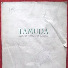 Coleccionismo de Revistas y Periódicos: TAMUDA. REVISTA DE INVESTIGACIONES MARROQUIES. 1956. ENVIO CERTIFICADO GRATIS¡¡¡. Lote 30204784