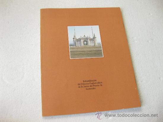 Coleccionismo de Revistas y Peri&oacute;dicos: DRAGADOS Y CONSTRUCCIONES - REHABILITACION DE EDIFICIOS N&ordm; 7 - PALACETE EMBARCADERO - SANTANDER