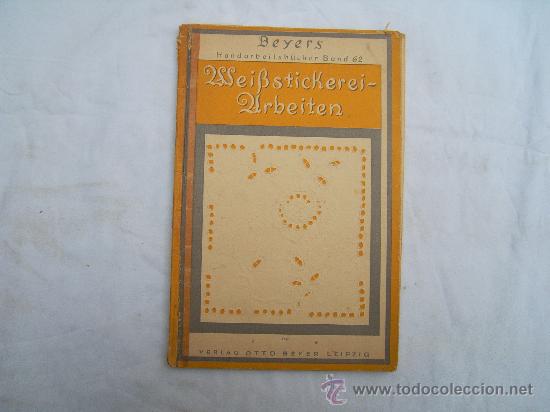 Coleccionismo de revistas y peri&oacute;dicos: BORDADO ANTIGUO. WEIBSTICKEREI URBEITEN. A&Ntilde;O 1924
