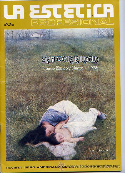 Collection Magazines and Newspapers: REVISTA &rdquo;LA ESTETICA&rdquo; N&ordm; 7 ABRIL DE 1978
