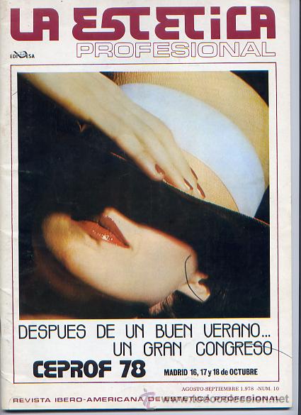 Collection Magazines and Newspapers: REVISTA &rdquo;LA ESTETICA&rdquo; N&ordm; 10 AGOSTO/SEPTIEMBRE DE 1978