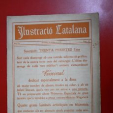 Coleccionismo de Revistas y Periódicos: ANTIGUA PUBLICACIÓN ILUSTRACIO CATALANA AÑO VII Nº 307 - 18 ABRIL 1909 - 