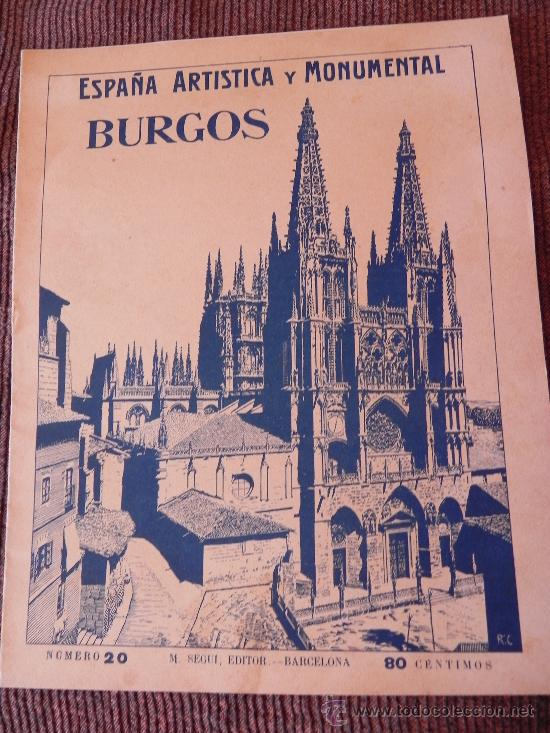 Coleccionismo de Revistas y Peri&oacute;dicos: ANTIGUA REVISTA. BURGOS. ESPA&Ntilde;A ART&Iacute;STICA Y MONUMENTAL. N&ordm; 20. SEG&Uacute;I. Ca. 1910/20. (R00006) @