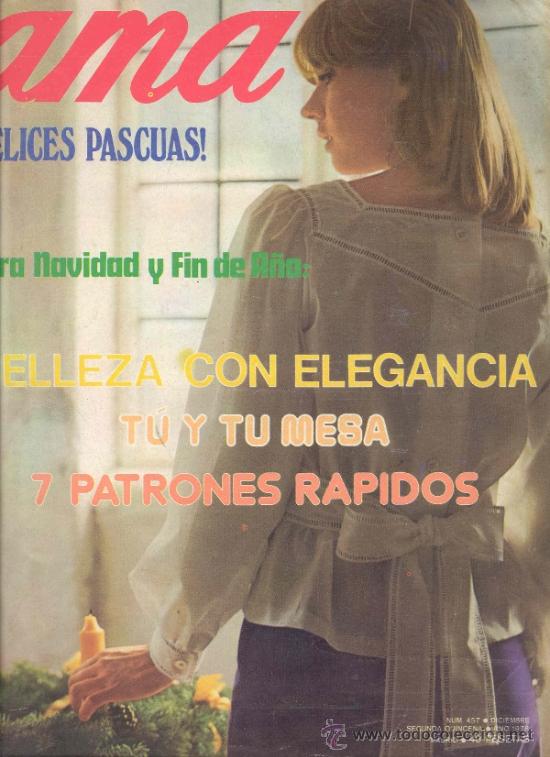 Collezionismo di Riviste e Giornali: REVISTA, AMA - N&ordm; 457 - 1978 - &iexcl;FELICES PASCUAS! - INCLUYE PATRONES
