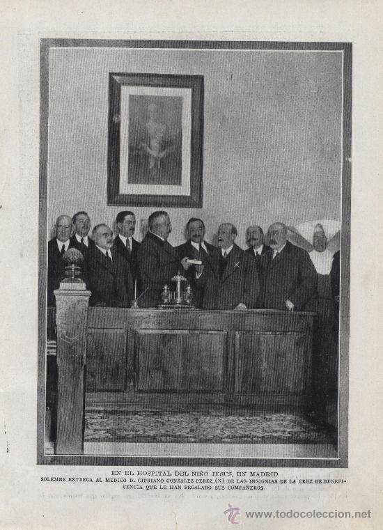 Coleccionismo de revistas y peri&oacute;dicos: * HOSPITAL NI&Ntilde;O JES&Uacute;S MADRID * Cruz de Beneficencia al Dr. Cipriano Gonz&aacute;lez P&eacute;rez - 1919