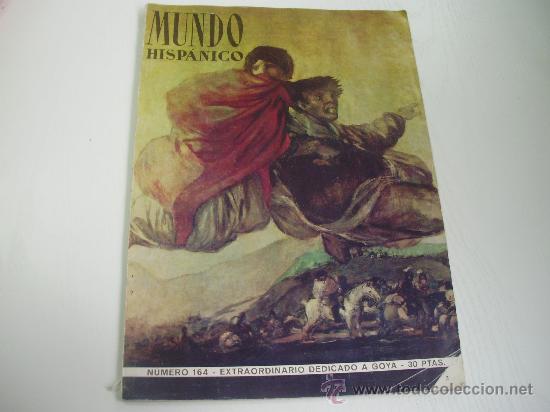 Coleccionismo de Revistas y Peri&oacute;dicos: MUNDO HISPANICO N&ordm; 164 (A&Ntilde;O 1.961) - EXTRAORDINARIO DEDICADO A GOYA - PUBLICIDAD DE VESPA