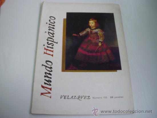 Coleccionismo de Revistas y Peri&oacute;dicos: MUNDO HISPANICO N&ordm; 155 (A&Ntilde;O 1.961) EXTRAORDINARIO DEDICADO A VELAZQUEZ - PUBLI. VESPA - CARBONELL