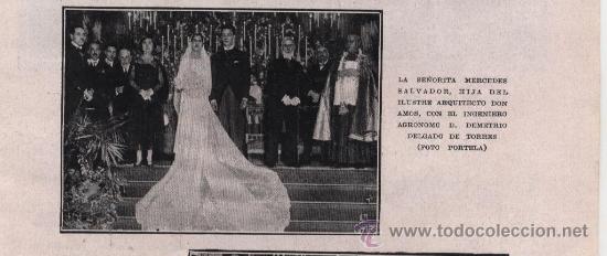 Coleccionismo de revistas y peri&oacute;dicos: * BODA * Enlace Srta. Mercedes Salvador &ndash; D. Demetrio Delgado, ingeniero agr&oacute;nomo - 1930