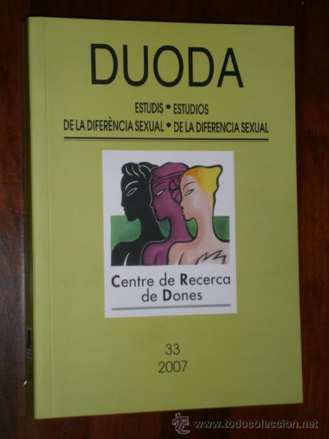 Coleccionismo de Revistas y Peri&oacute;dicos: Duoda N&ordm; 33 Revista de Estudios feministas de la diferencia sexual, Universitat de Barcelona 2007
