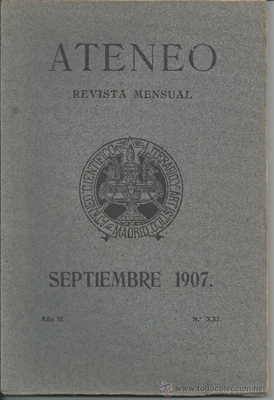 Colecionismo de Revistas e Jornais: REVISTA MENSUAL ATENEO, SEPTIEMBRE 1907, A&Ntilde;O II, N&ordm; XXL-CIENCIA, LITERATURA Y ARTE