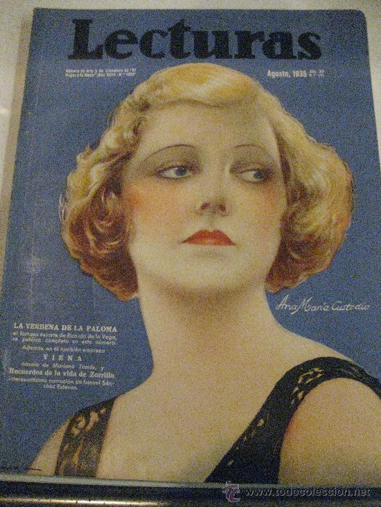 Collezionismo di Riviste e Giornali: LECTURAS AGOSTO 1935. ANA MARIA CUSTODIO EN PORTADA. LA VERBENA DE LA PALOMA SAINETE COMPLETO.