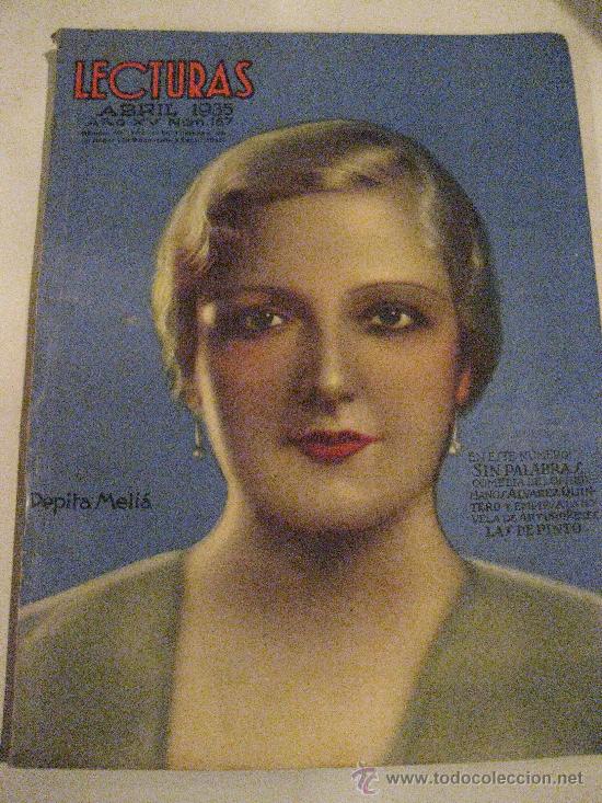 Collezionismo di Riviste e Giornali: LECTURAS ABRIL 1935. PEPITA MELIA EN PORTADA.LAS VIRGENES DE WIMPOLE STREET.