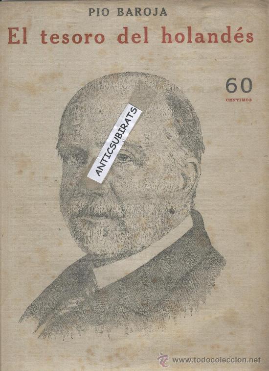 Coleccionismo de revistas y peri&oacute;dicos: PIO BAROJA.EL TESORO DEL HOLANDES. ED. DEDALO.