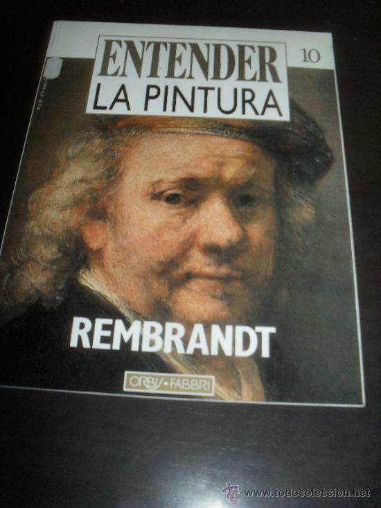 Colecionismo de Revistas e Jornais: ENTENDER LA PINTURA N&ordm; 10. REMBRANDT. EDITORIAL ORBIS FABBRI.