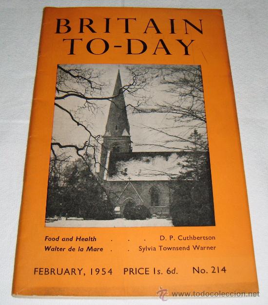 Coleccionismo de revistas y peri&oacute;dicos: Britain To-Day n&ordm; 214 February 1954 Food and Health  Walter de la Mare