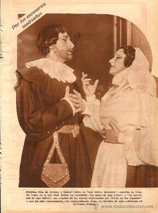 Coleccionismo de Revistas y Peri&oacute;dicos: * TEATRO * Josefina D&iacute;az de Artigas y Rafael Calvo en San Isidro Labrador Lope de Vega - 1935