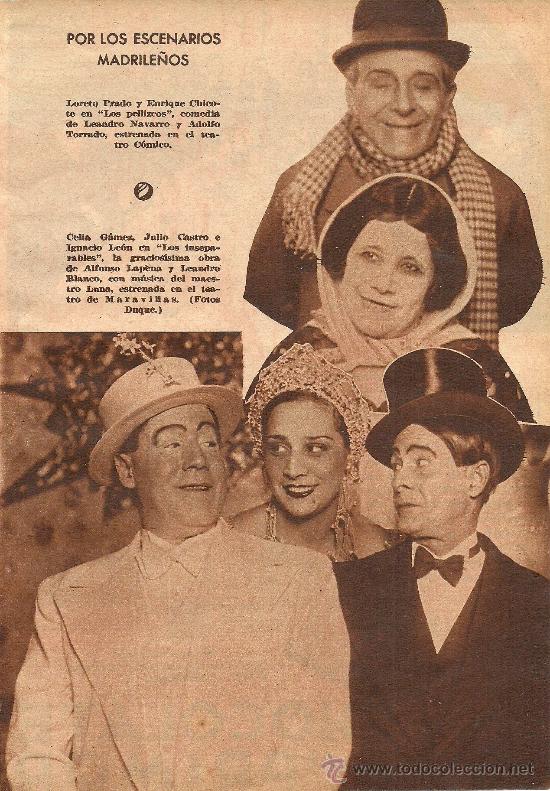 Coleccionismo de Revistas y Peri&oacute;dicos: * TEATRO * Loreto Prados, Enrique Chicote, Celia G&aacute;mez, Julio Castro, Ignacio Le&oacute;n - 1934