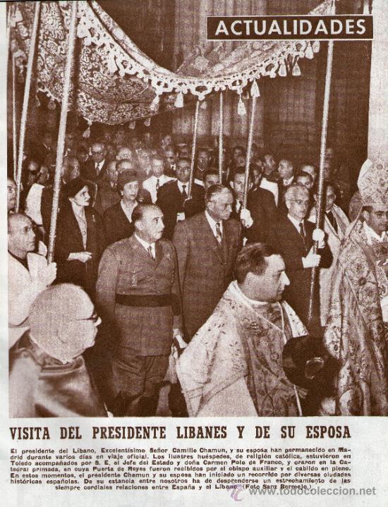 Coleccionismo de revistas y peri&oacute;dicos: VISITA DEL PRESIDENTE LIBANES Y FRANCO. TAMA&Ntilde;O FOLIO. 1 HOJA. ARTICULO DE REVISTA. A&Ntilde;O: 1957