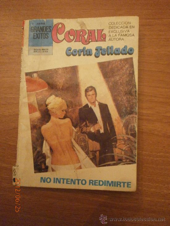 Coleccionismo de Revistas y Peri&oacute;dicos: REVISTA CORIN TELLADO -CORAL -NO INTENTO REDIMIRTE