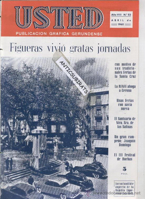 Coleccionismo de Revistas y Peri&oacute;dicos: RARA REVISTA USTED. A&Ntilde;O 1960.LA RAMBAL DE FIGUERAS.SANTUARIO DE LAS SALINAS.VOLCASOL.GAS NATURAL.