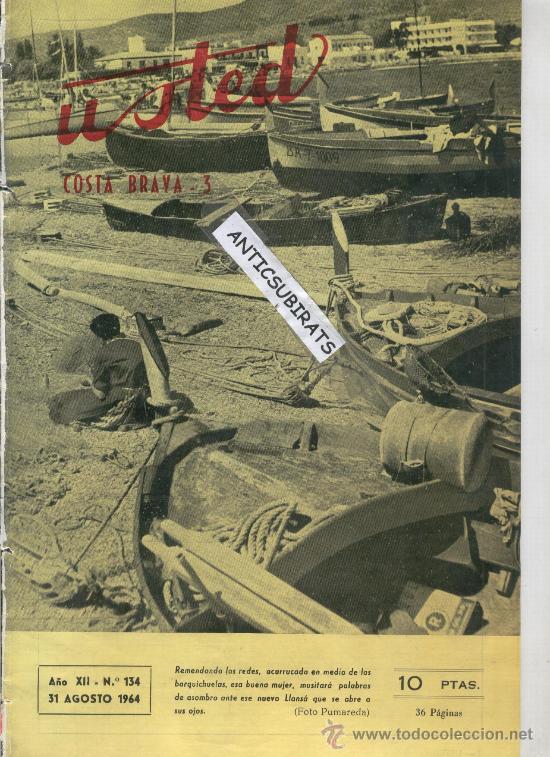 Coleccionismo de revistas y peri&oacute;dicos: RARA REVISTA USTED.A&Ntilde;O 1964.LLANSA. LOLA FLORES.EN HOTEL LLAFRANCH.CANYELLES.