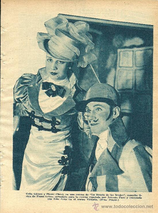 Coleccionismo de revistas y peri&oacute;dicos: * TEATRO * Celia G&aacute;mez y Pierre Clarel en La Ronda de las Brujas - 1934
