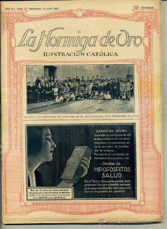Coleccionismo de revistas y peri&oacute;dicos: HORMIGA DE ORO ILUSTRACI&Oacute;N CAT&Oacute;LICA 19-VI-1924 - AZCOITIA, LOS PREVISORES DEL PORVENIR EN PORTADA