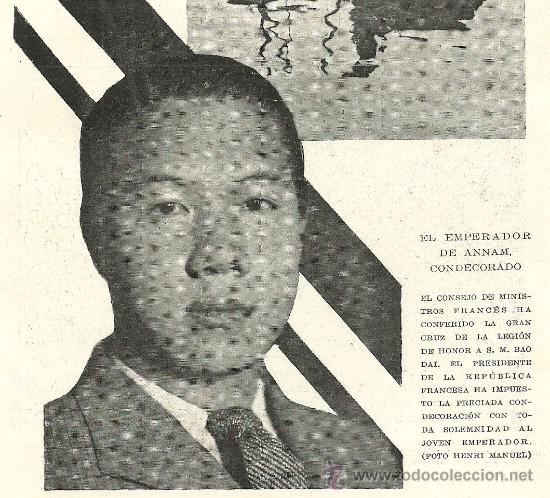 Coleccionismo de revistas y peri&oacute;dicos: * FRANCIA * Gran Cruz de la legi&oacute;n de Honor para Bao Dai, emperador de Annam - 1932