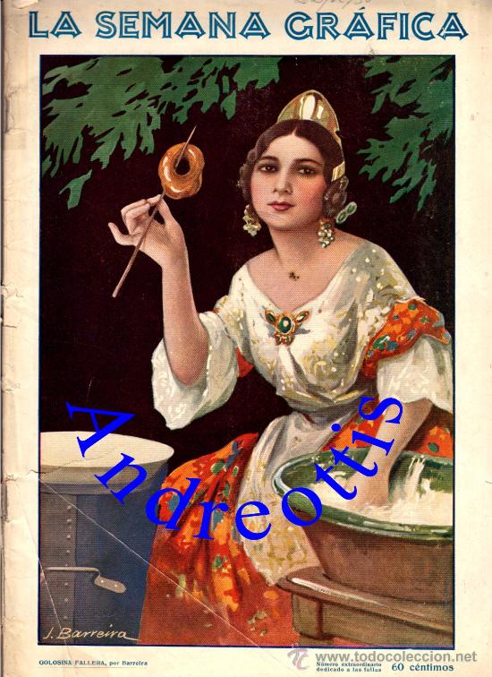 Coleccionismo de Revistas y Peri&oacute;dicos: REVISTA: SEMANA GRAFICA N&ordm; EXTRAORDINARIO DEDICADO A LAS FALLAS.  22 -02- 1930 VALENCIA