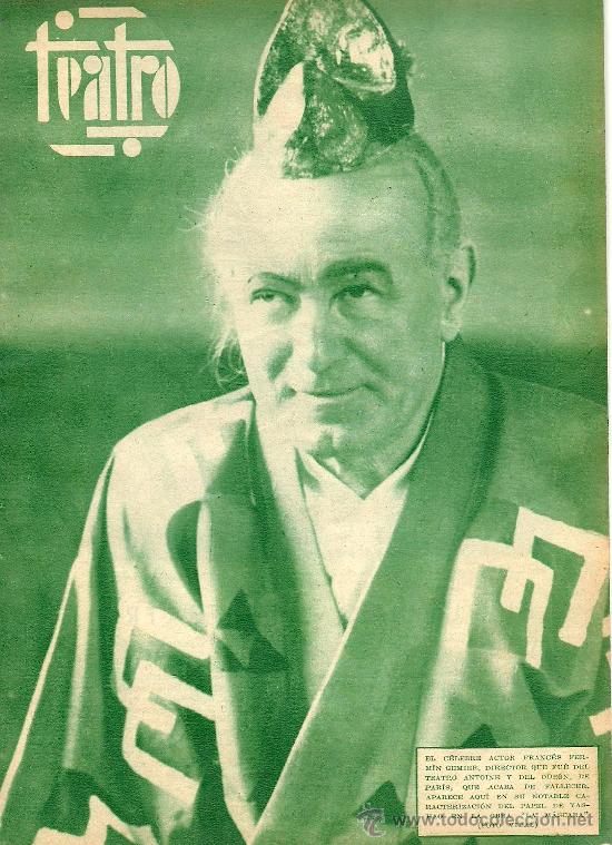 Coleccionismo de revistas y peri&oacute;dicos: * TEATRO * El actor franc&eacute;s Fermin Gemier en la obra La M&aacute;scara; el p&uacute;blico y el teatro - 1933
