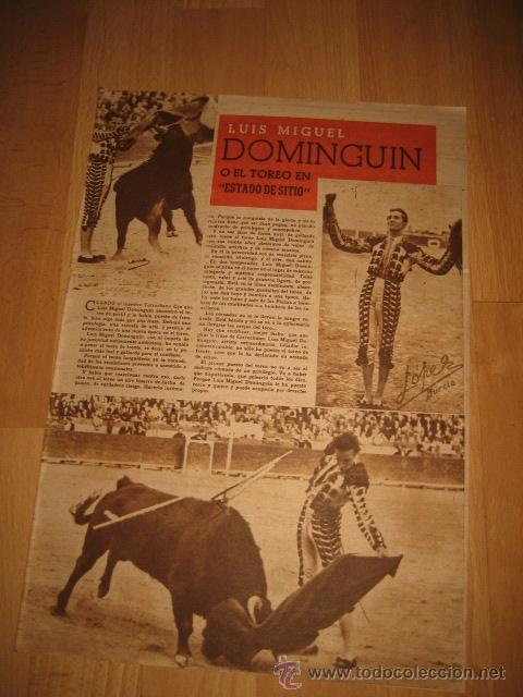 Coleccionismo de Revistas y Peri&oacute;dicos: LUIS MIGUEL DOMINGUIN O EL TOREO EN ESTADO DE SITIO HOJA DE REVISTA FOTOS 194?