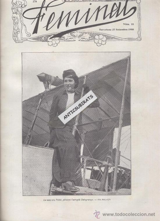 Sammeln von Zeitschriften und Zeitungen: REVISTA.1908.PRIMERA MUJER PILOTO. PELITE.DELAGRANGE.GLOBOS AEROSTATICOS EN VIGO.LA GARRIGA.FOTOS.