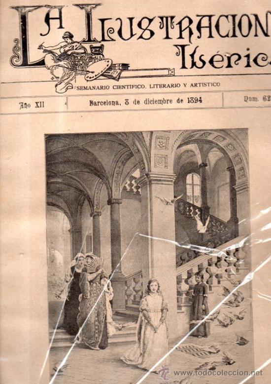 Coleccionismo de Revistas y Peri&oacute;dicos: LA ILUSTRACI&Oacute;N IB&Eacute;RICA, SEMANARIO CIENT&Iacute;FICO, LITERARIO Y ART&Iacute;STICO, A&Ntilde;O XII, BCN, 1894, N&ordm;625, LEER