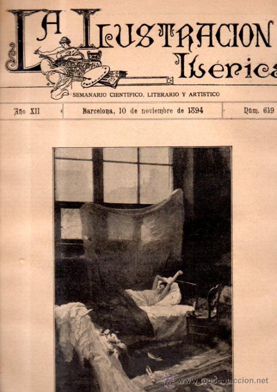 Coleccionismo de Revistas y Peri&oacute;dicos: LA ILUSTRACI&Oacute;N IB&Eacute;RICA, SEMANARIO CIENT&Iacute;FICO, LITERARIO Y ART&Iacute;STICO, A&Ntilde;O XII, BCN, 1894, N&ordm;619, LEER