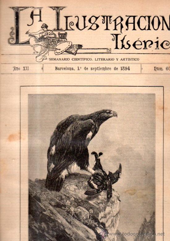 Coleccionismo de Revistas y Peri&oacute;dicos: LA ILUSTRACI&Oacute;N IB&Eacute;RICA, SEMANARIO CIENT&Iacute;FICO, LITERARIO Y ART&Iacute;STICO, A&Ntilde;O XII, BCN, 1894, N&ordm;609, LEER