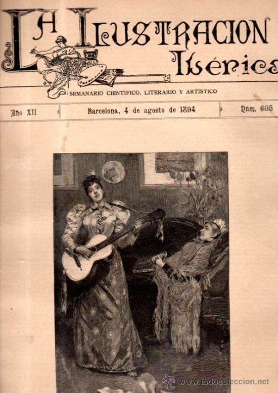 Coleccionismo de Revistas y Peri&oacute;dicos: LA ILUSTRACI&Oacute;N IB&Eacute;RICA, SEMANARIO CIENT&Iacute;FICO, LITERARIO Y ART&Iacute;STICO, A&Ntilde;O XII, BCN, 1894, N&ordm;607, LEER