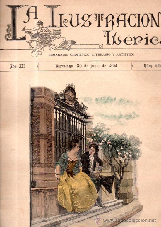 Coleccionismo de Revistas y Peri&oacute;dicos: LA ILUSTRACI&Oacute;N IB&Eacute;RICA, SEMANARIO CIENT&Iacute;FICO, LITERARIO Y ART&Iacute;STICO, A&Ntilde;O XII, BCN, 1894, N&ordm;600, LEER